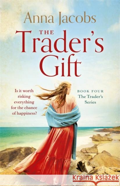 The Trader's Gift ANNA JACOBS 9781529388763