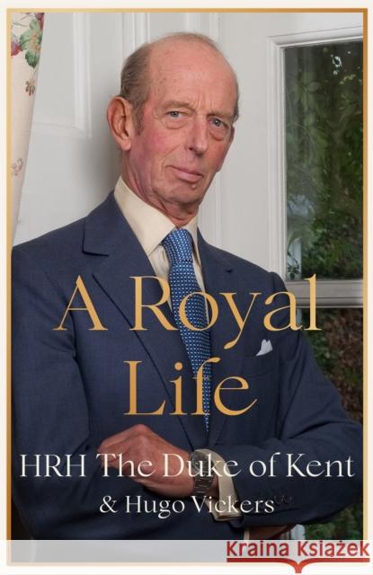 A Royal Life Hugo Vickers 9781529389715 Hodder & Stoughton