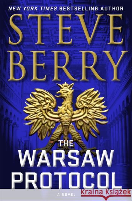 The Warsaw Protocol Steve Berry 9781529390940 Hodder & Stoughton