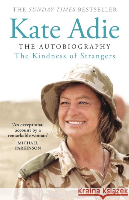 The Kindness of Strangers Kate Adie 9781529391312 Hodder & Stoughton