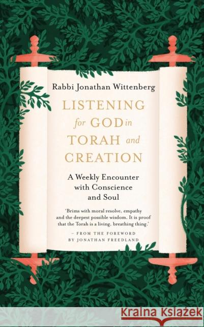 Listening for God in Torah and Creation: A weekly encounter with conscience and soul  9781529395839 Hodder & Stoughton