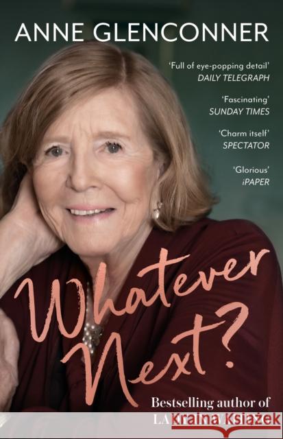 Whatever Next?: Lessons from an Unexpected Life Anne Glenconner 9781529397352 Hodder & Stoughton