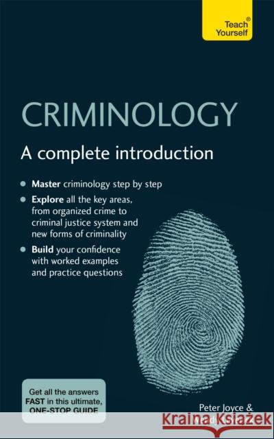 Criminology: A complete introduction Wendy Laverick 9781529397970 John Murray Press