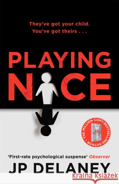 Playing Nice Delaney, J. P. 9781529400854 Quercus