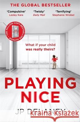 Playing Nice JP Delaney 9781529400861 Quercus Publishing
