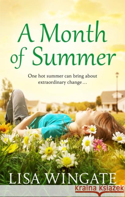 A Month of Summer Lisa Wingate 9781529402537