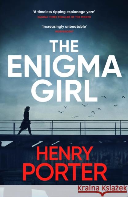 The Enigma Girl Henry Porter 9781529403343