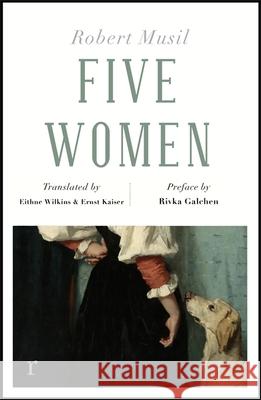 Five Women (riverrun editions) Robert Musil 9781529405484 Quercus Publishing