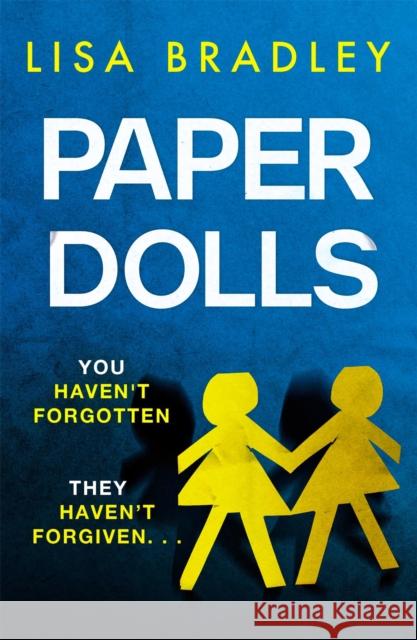 Paper Dolls: A gripping new psychological thriller with killer twists Lisa Bradley 9781529407785 Quercus Publishing