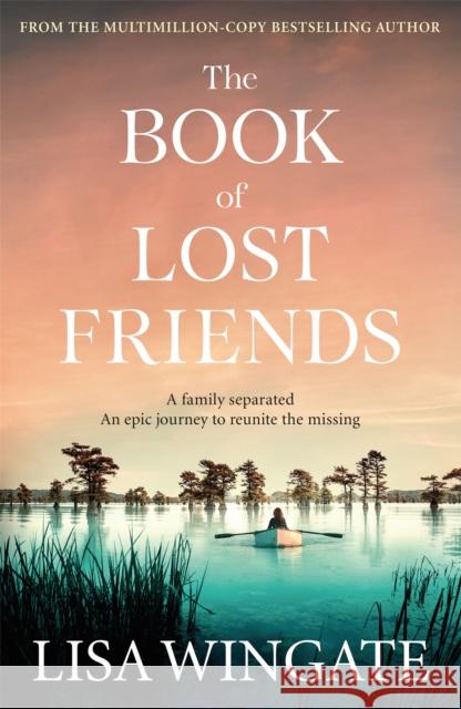 The Book of Lost Friends Lisa Wingate 9781529408935