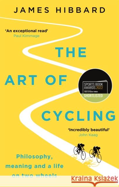 The Art of Cycling James Hibbard 9781529410280