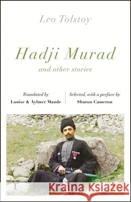 Hadji Murad and other stories (riverrun editions) LEO TOLSTOY 9781529410556 Quercus Publishing