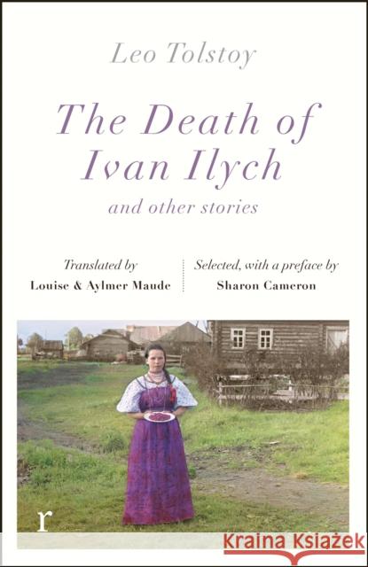 The Death Ivan Ilych and other stories (riverrun editions) LEO TOLSTOY 9781529410570