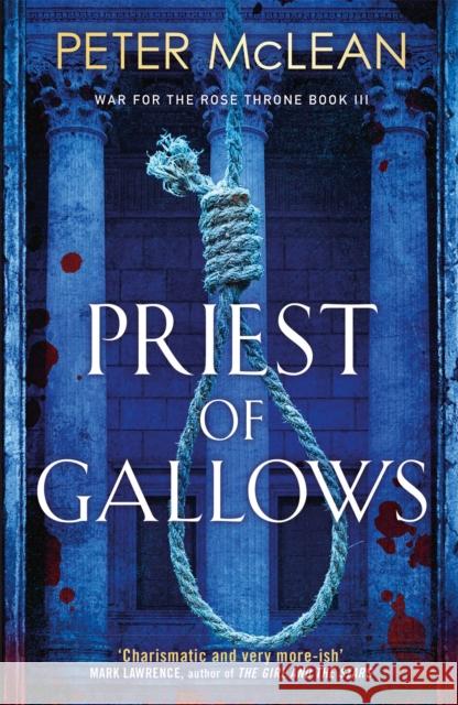 Priest of Gallows Peter McLean 9781529411317 Quercus Publishing