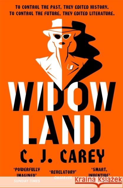 Widowland: Chilling dystopian thriller for fans of Margaret Atwood C J Carey 9781529412000 Quercus Publishing