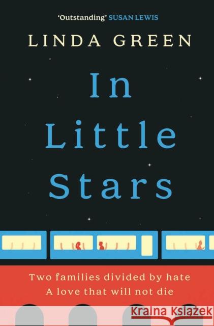 In Little Stars: the powerful and emotional page-turner you'll never forget Linda Green 9781529412260