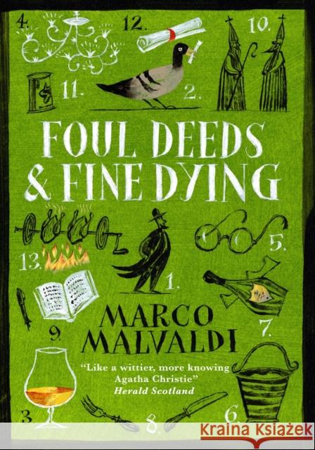 Foul Deeds and Fine Dying: A Pellegrino Artusi Mystery Marco Malvaldi 9781529415384