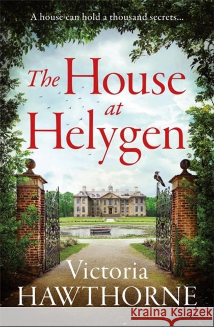 The House at Helygen Victoria Hawthorne 9781529418491 Quercus Publishing