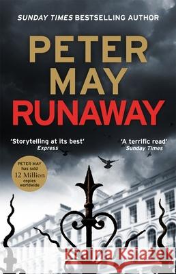 Runaway: a high-stakes mystery thriller from the master of quality crime writing Peter May 9781529418910 Quercus Publishing
