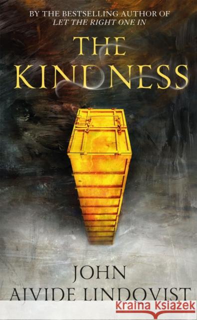 The Kindness John Ajvide Lindqvist 9781529419054