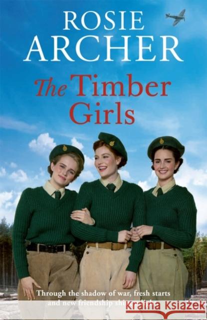 The Timber Girls Rosie Archer 9781529419306