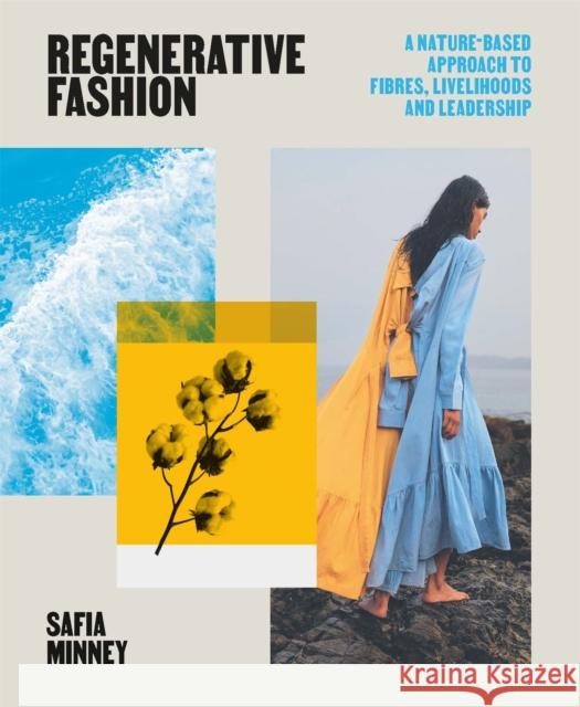 Regenerative Fashion Safia Minney 9781529419924