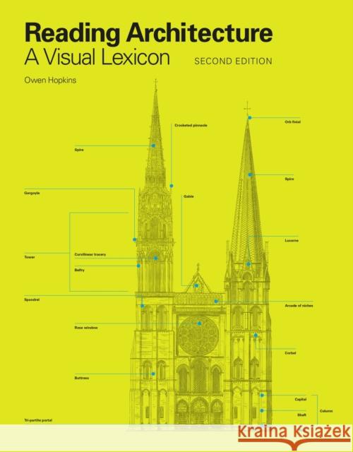 Reading Architecture Second Edition: A Visual Lexicon Owen Hopkins 9781529420340 Quercus Publishing