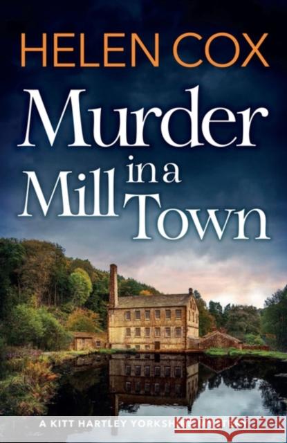 Murder in a Mill Town Helen Cox 9781529421507 Quercus Publishing