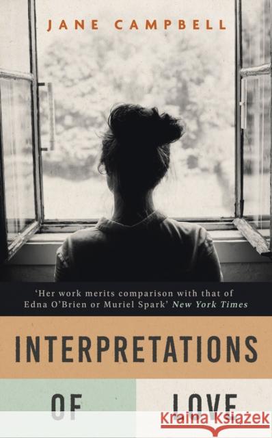 Interpretations of Love Jane Campbell 9781529421743