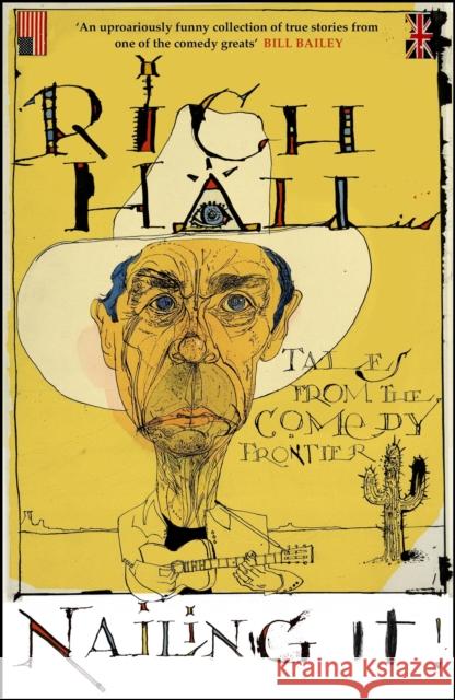 Nailing It Rich Hall 9781529422450 Quercus Publishing