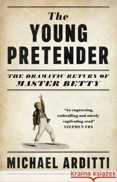 The Young Pretender Michael Arditti 9781529422573