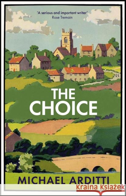 The Choice Michael Arditti 9781529425758 Quercus Publishing