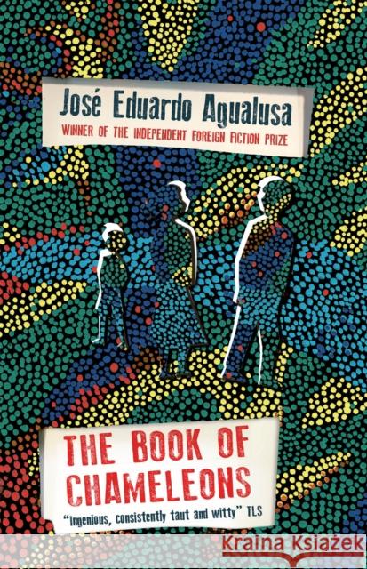 The Book of Chameleons Jose Eduardo Agualusa 9781529426489 Quercus Publishing