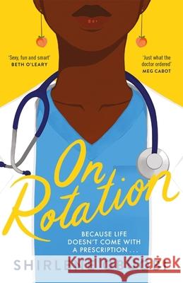 On Rotation Shirlene Obuobi 9781529426861 Quercus Publishing