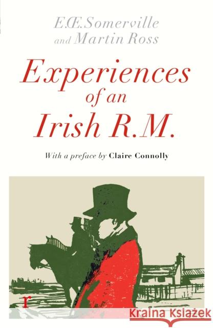 Experiences of an Irish R. M. Somerville & Ross 9781529427905