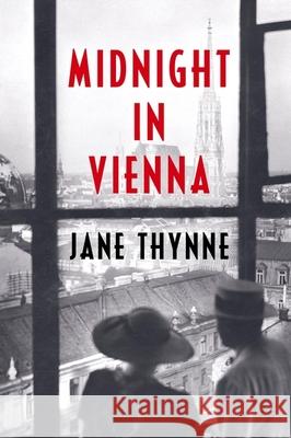 Midnight in Vienna Jane Thynne 9781529430677