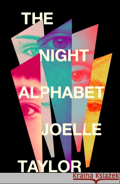 The Night Alphabet: the electrifying debut novel from the award-winning poet Joelle Taylor 9781529430936 Quercus Publishing