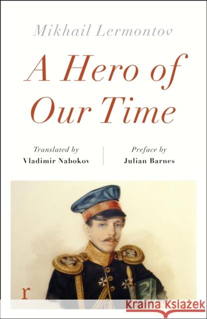 A Hero of Our Time Mikhail Lermontov 9781529431216