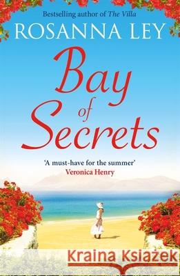 Bay of Secrets Rosanna Ley 9781529431544