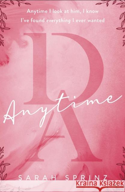 Anytime: an enemies-to-lovers BookTok hit Sprinz, Sarah 9781529431650 Quercus Publishing