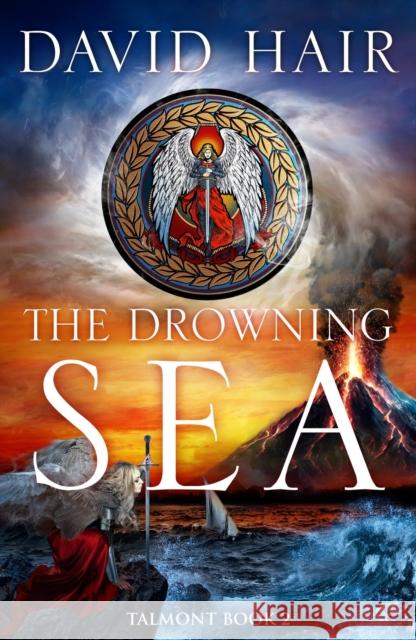 The Drowning Sea: The Talmont Trilogy Book 2 David Hair 9781529433142