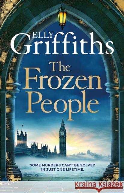 The Frozen People: An Ali Dawson Mystery Elly Griffiths 9781529433333 Quercus Publishing