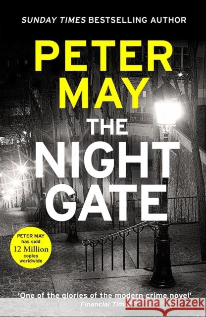 The Night Gate: the Razor-Sharp investigation starring Enzo MacLeod Peter May 9781529434798 Quercus Publishing