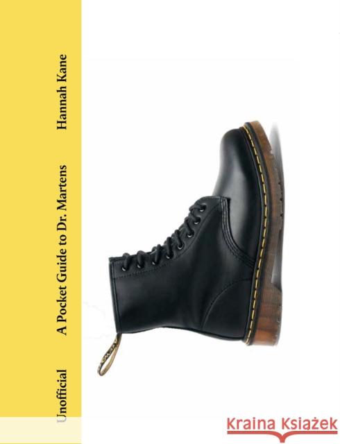 A Pocket Guide to Dr. Martens Hannah Kane 9781529444827 Quercus Publishing