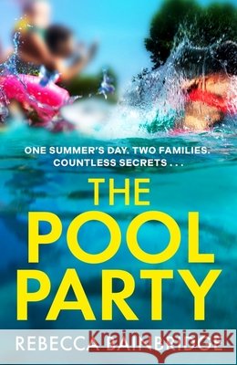 The Pool Party Rebecca Bainbridge 9781529446197