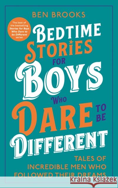 Bedtime Stories for Boys Who Dare to be Different Ben Brooks 9781529447552 Quercus Publishing