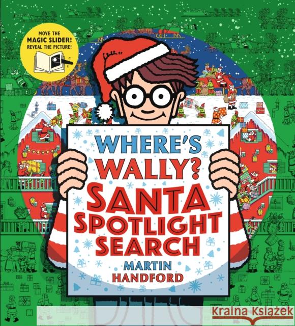 Where's Wally? Santa Spotlight Search Martin Handford 9781529500400