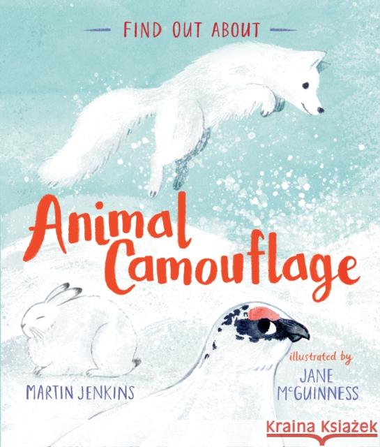 Find Out About ... Animal Camouflage Martin Jenkins 9781529500448