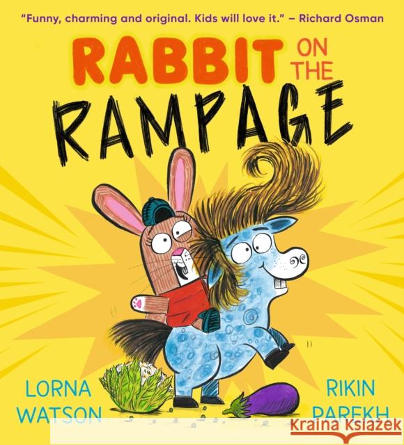 Rabbit on the Rampage Lorna Watson 9781529500493