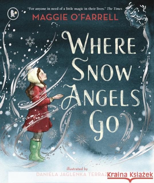 Where Snow Angels Go Maggie O'Farrell 9781529501094 Walker Books Ltd